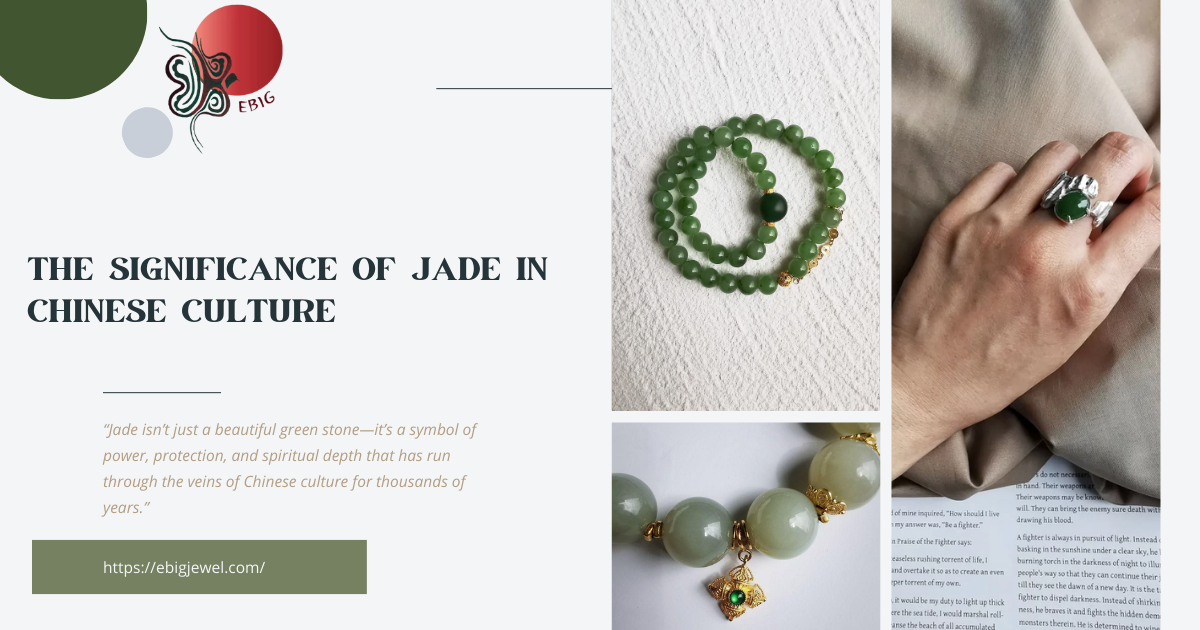 The significance of jade in chinese culture